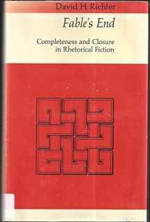 9780226713175-0226713172-Fable's End: Completeness and Closure in Rhetorical Fiction
