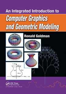 9781138381476-1138381470-An Integrated Introduction to Computer Graphics and Geometric Modeling (Chapman & Hall/CRC Computer Graphics, Geometric Modeling, and Animation Series)