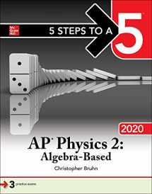 9781260454789-1260454789-5 Steps to a 5: AP Physics 2: Algebra-Based 2020