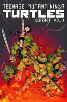 9781613773574-1613773579-Teenage Mutant Ninja Turtles Classics Volume 2 (TMNT Classics)