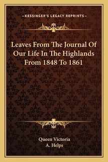 9781162959603-1162959606-Leaves From The Journal Of Our Life In The Highlands From 1848 To 1861