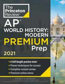 9780525569701-0525569707-Princeton Review AP World History: Modern Premium Prep, 2021: 6 Practice Tests + Complete Content Review + Strategies & Techniques (2021) (College Test Preparation)