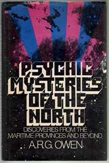 9780060132668-0060132663-Psychic mysteries of the north: Discoveries from the Maritime Provinces and beyond