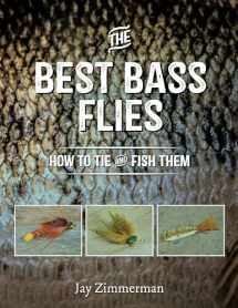 9780811719988-0811719987-The Best Bass Flies: How to Tie and Fish Them