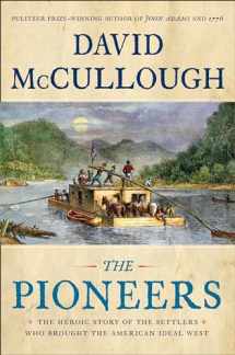 9781432865092-1432865099-The Pioneers: The Heroic Story of the Settlers Who Brought the American Ideal West (Thorndike Press Large Print Popular and Narrative Nonfiction)