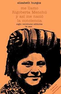 9789682313158-9682313155-Me llamo Rigoberta Menchú y así me nació la conciencia