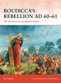 9781849083133-1849083134-Boudicca’s Rebellion AD 60–61: The Britons rise up against Rome (Campaign, 233)
