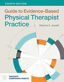 9781284104325-128410432X-Guide to Evidence-Based Physical Therapist Practice