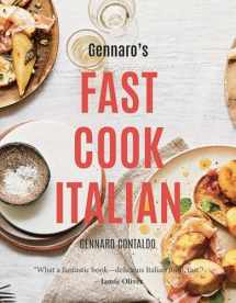 9781623719807-1623719801-Gennaro's Fast Cook Italian (Gennaro's Italian Cooking)