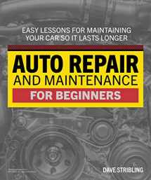 9780744076561-0744076560-Auto Repair & Maintenance for Beginners