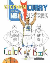 9781539033004-1539033007-Stephen Curry and the NBA All Stars: Basketball Coloring Book for Kids