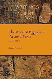 9781628371147-1628371145-The Ancient Egyptian Pyramid Texts (Writings from the Ancient World)