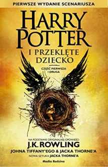 9788380082274-8380082273-Harry Potter i Przeklete Dziecko. Czesc pierwsza i druga (Polish Edition) (Russian Edition)
