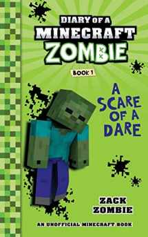 9780986444135-0986444138-Diary of a Minecraft Zombie Book 1: A Scare of A Dare (Minecraft Adventure)