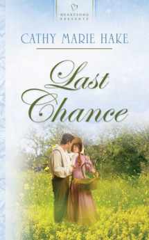 9781593101930-1593101937-Last Chance (Kentucky Chances, Book 1) (Heartsong Presents #648)
