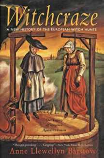 9780062510365-0062510363-Witchcraze: A New History of the European Witch Hunts