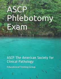 9781730790294-1730790291-ASCP Phlebotomy Exam: ASCP The American Society for Clinical Pathology