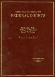 9780314156143-0314156143-Cases and Materials on Federal Courts (American Casebook Series)