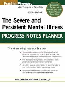 9780470180143-0470180145-The Severe and Persistent Mental Illness Progress Notes Planner 2e