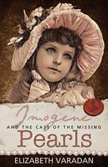 9781780927589-1780927584-Imogene and The Case of The Missing Pearls