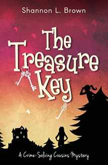 9780989843850-0989843858-The Treasure Key: (The Crime-Solving Cousins Mysteries Book 2)
