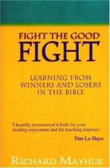 9781857924701-1857924703-Fight the Good Fight
