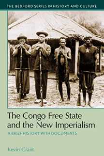 9781457650895-1457650894-The Congo Free State and the New Imperialism (The Bedford Series in History and Culture)