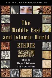 9780802145772-0802145779-The Middle East and Islamic World Reader: An Historical Reader for the 21st Century