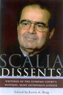 9780895260536-0895260530-Scalia Dissents: Writings of the Supreme Court's Wittiest, Most Outspoken Justice