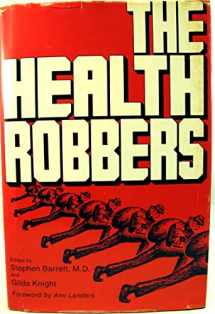 9780893130015-089313001X-The Health robbers: How to protect your money and your life