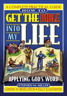 9780785245490-0785245499-How To Get The Bible Into My Life Putting God's Word Into Action