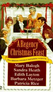 9780451190468-0451190467-A Regency Christmas Feast: Five Stories (Super Regency, Signet)