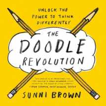 9781591847038-1591847036-The Doodle Revolution: Unlock the Power to Think Differently