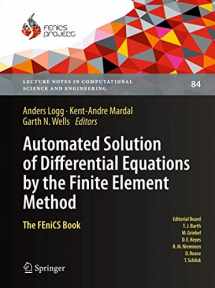 9783642230981-3642230989-Automated Solution of Differential Equations by the Finite Element Method: The FEniCS Book (Lecture Notes in Computational Science and Engineering, 84)