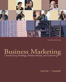 9780073529905-0073529907-Business Marketing: Connecting Strategy, Relationships, and Learning