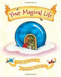 9780981460284-0981460283-Your Magical Life