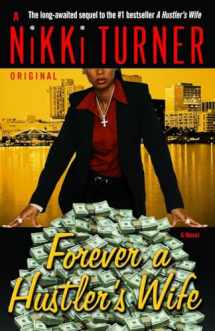 9780345493859-0345493850-Forever a Hustler's Wife: A Novel