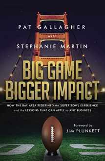 9781628654097-1628654090-Big Game Bigger Impact