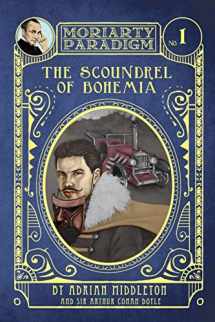 9781909573192-1909573191-The Scoundrel of Bohemia (The Moriarty Paradigm)