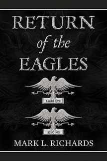 9781539852582-153985258X-Return of the Eagles (Tribune Valerius and Centurion Marcellus)