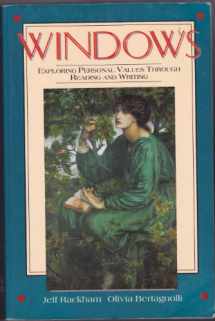 9780060438081-0060438088-Windows: Exploring Personal Values Through Reading and Writing