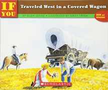 9780590451581-0590451588-If You Traveled West In A Covered Wagon