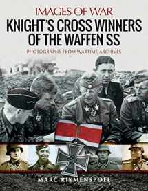 9781526767585-1526767589-Knight's Cross Winners of the Waffen SS (Images of War)