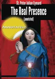 9781497412149-1497412145-The Real Presence (annotated)