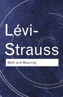 9780415253949-0415253942-Myth and Meaning (Routledge Classics)