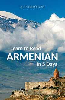 9780995930551-0995930554-Learn to Read Armenian in 5 Days