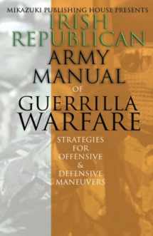9781937981853-1937981851-Irish Republican Army Manual of Guerrilla Warfare: IRA Strategies for Guerrilla Warfare