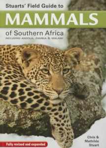 9781775841111-1775841111-Stuarts' Field Guide to Mammals of Southern Africa