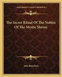 9781162880150-1162880155-The Secret Ritual Of The Nobles Of The Mystic Shrine