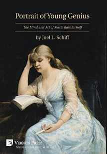 9781622731718-1622731719-Portrait of Young Genius: The Mind and Art of Marie Bashkirtseff (Vernon Series on the History of Art) (Vernon the History of Art)